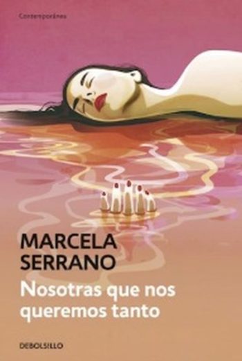 NOSOTRAS QUE NOS QUEREMOS TANTO