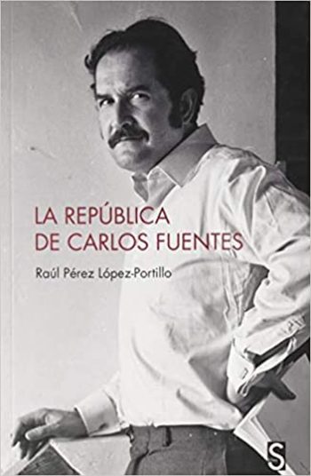 LA REPÚBLICA DE CARLOS FUENTES