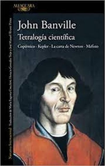 TETRALOGÍA CIENTÍFICA / COPERNICO - KEPLER - LA CARATA NEWTON - MEFISTO