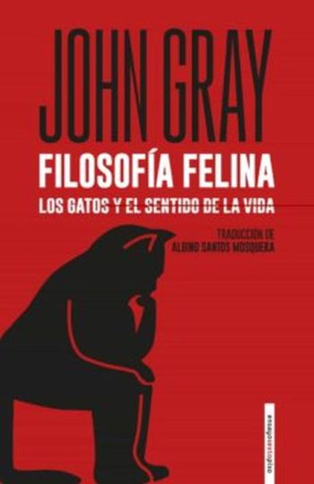 FILOSOFIA FELINA - LOS GATOS Y EL SENTIDO DE LA VIDA