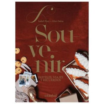 SOUVENIR (ALITER DULCIA) - PASTELES, VIAJES Y RECUERDOS
