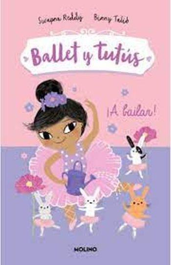 BALLET Y TUTUS - ¡A BAILAR!