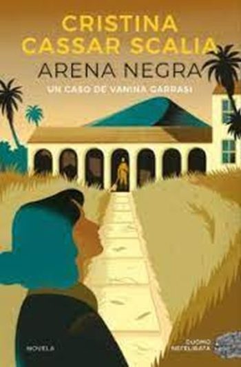 ARENA NEGRA - UN CASO DE VANINA CARRASI