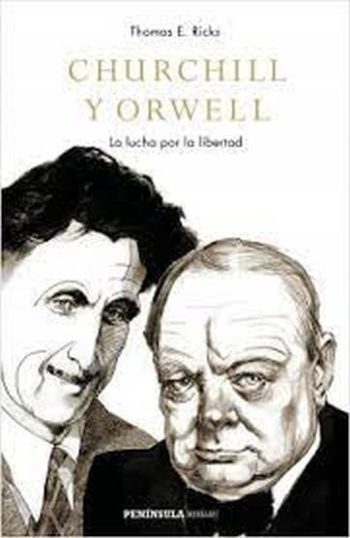 CHURCHILL Y ORWELL - LA LUCHA POR LA LIBERTAD