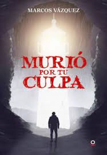 MURIÓ POR TU CULPA