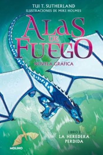 ALAS DE FUEGO 2 - LA HEREDERA PERDIDA - NOVELA GRÁFICA