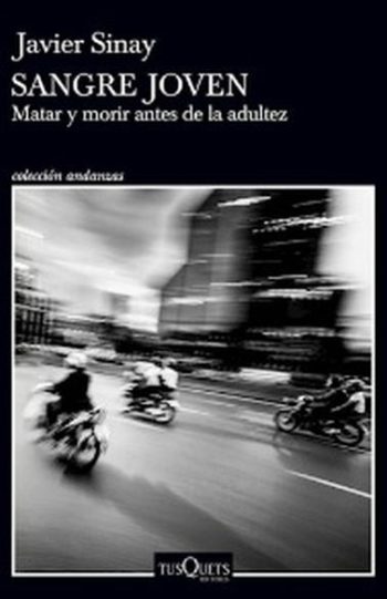 SANGRE JOVEN - MATAR Y MORIR ANTES DE LA ADULTEZ
