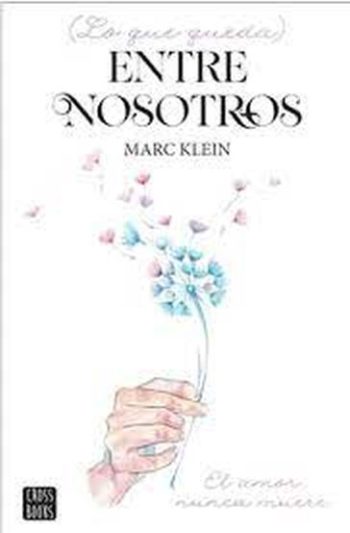 (LO QUE QUEDA) ENTRE NOSOTROS