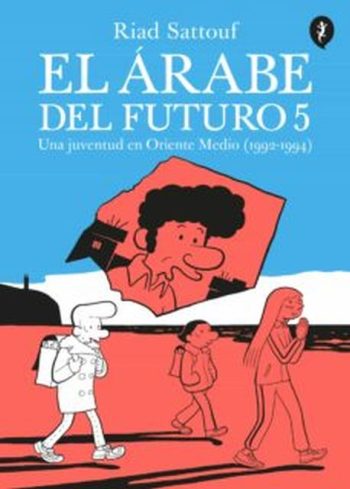 ÁRABE DEL FUTURO 5, EL - UNA JUVENTUD EN ORIENTE MEDIO (1992-1994)
