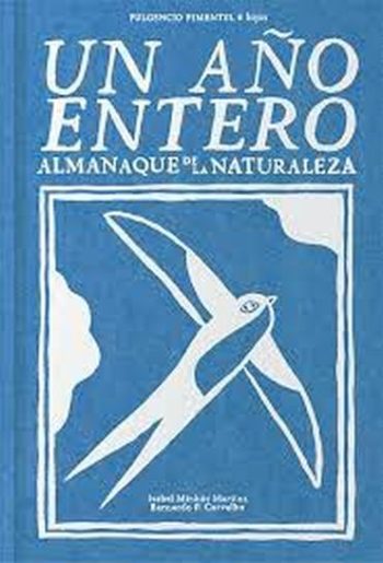 UN AÑO ENTERO - ALMANAQUE DE LA NATURALEZA