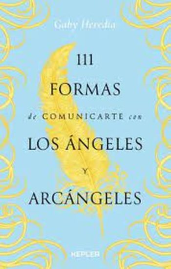 111 FORMAS DE COMUNICARTE CON LOS ANGELES Y ARCANGELES