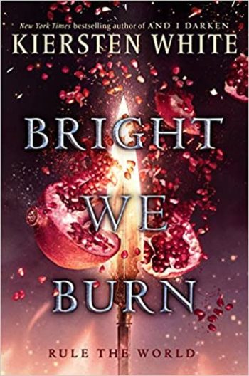 BRIGHT WE BURN
