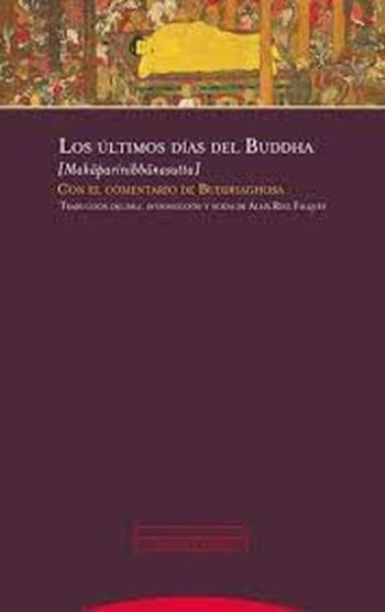 LOS ULTIMOS DIAS DEL BUDDHA