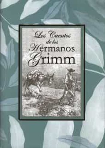 LOS CUENTOS DE LOS HERMANOS GRIMM.