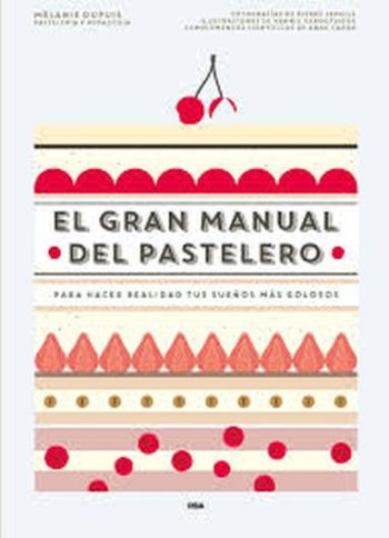 EL GRAN MANUAL DEL PASTELERO (T.D)