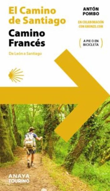 EL CAMINO DE SANTIAGO 2022: CAMINO FRANCES (DE LEON A SANTIAGO)