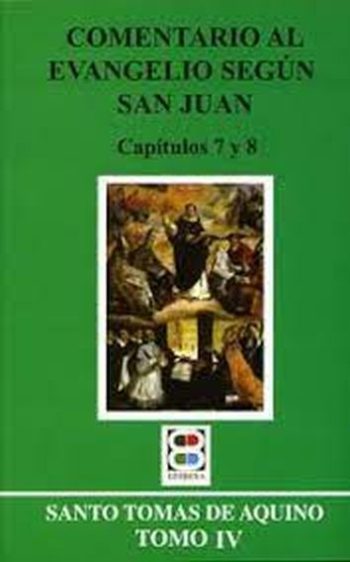 COMENTARIO AL EVANGELIO SEGÚN SAN JUAN (CAP. 7 Y 8)