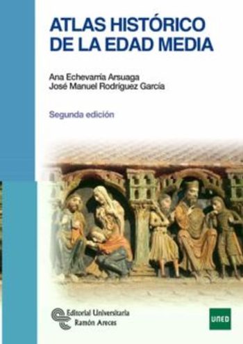 ATLAS HISTÓRICO DE LA EDAD MEDIA