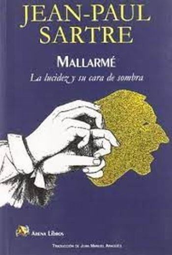 MALLARME, LA LUCIDEZ Y SU CARA DE SOMBRA