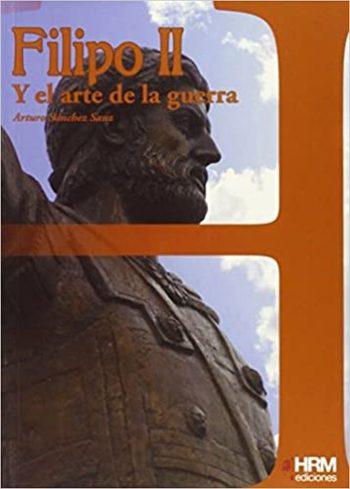 FILIPPO II Y EL ARTE DE LA GUERRA