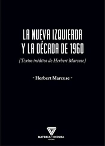 LA NUEVA IZQUIERDA Y LA DECADA DE 1960
