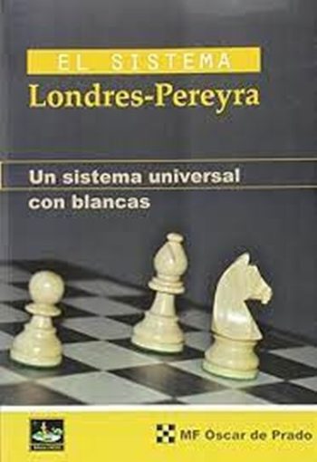 EL SISTEMA LONDRES-PEREYRA - UN SISTEMA UNIVERSAL CON BLANCAS
