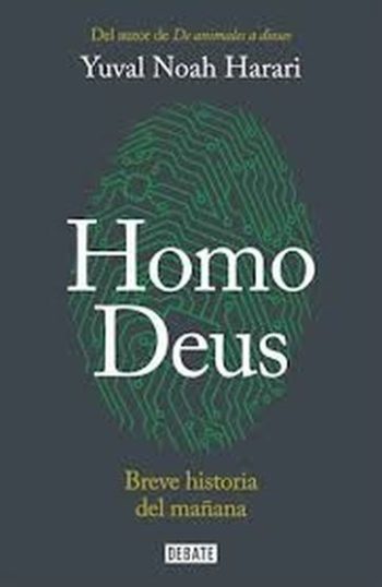 HOMO DEUS - Breve historia del mañana (Rústica sin solapas)