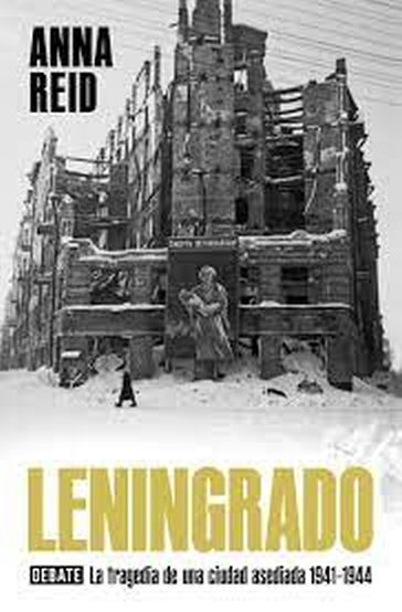 LENINGRADO - EL ASEDIO MAS ÉPICO DE LA SEGUNDA GUERRA MUNDIAL