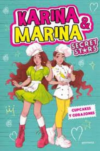KARINA & MARINA SECRET STARS: CUPCAKES Y CORAZONES