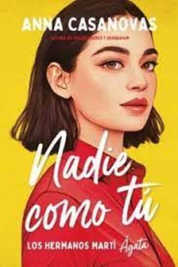 NADIE COMO TU - Los hermanos Martí 1 Agatha
