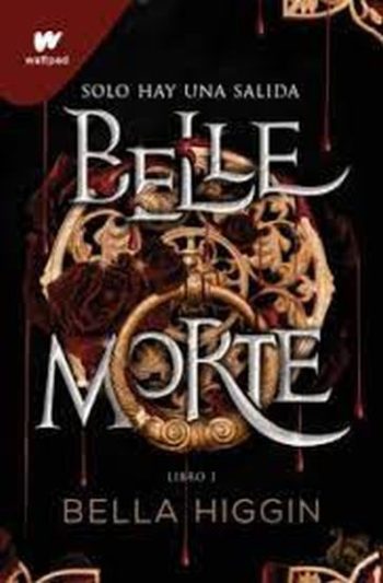 BELLE MORTE - LIBRO 1