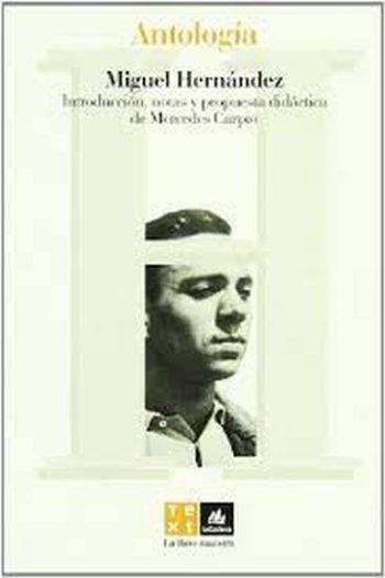 ANTOLOGIA POETICA - MIGUEL HERNANDEZ