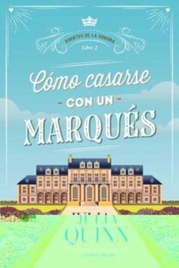 CÓMO CASARSE CON UN MARQUÉS