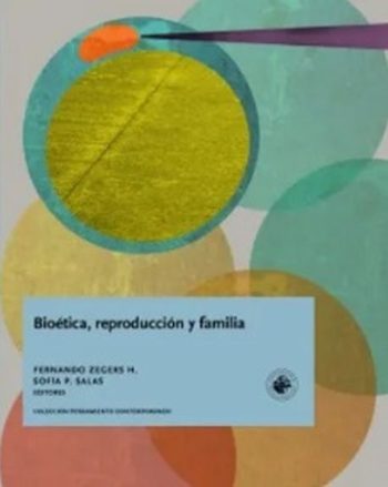 BIOÉTICA, REPRODUCCIÓN Y FAMILIA