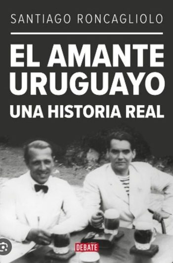 EL AMANTE URUGUAYO - UNA HISTORIA REAL
