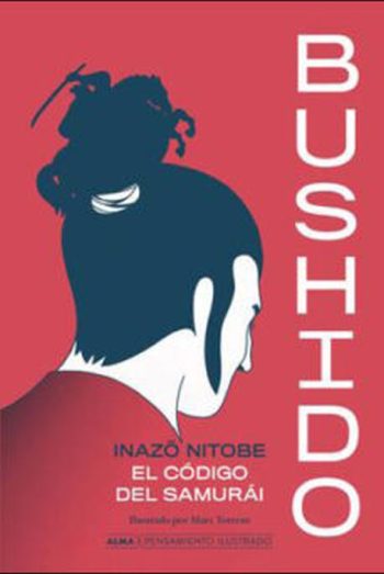 BUSHIDO - EL CÓDIGO DEL SAMURÁI
