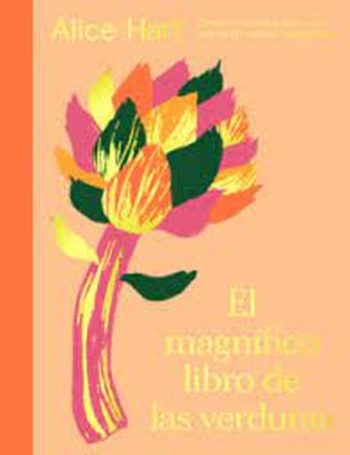 EL MAGNIFICO LIBRO DE LAS VERDURAS