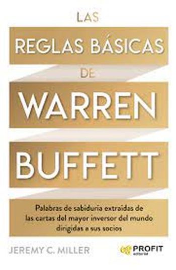 LAS REGLAS BÁSICAS DE WARREN BUFFETT