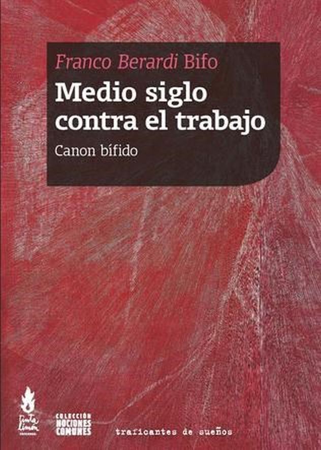 MEDIO SIGLO CONTRA EL TRABAJO - Canon bífido