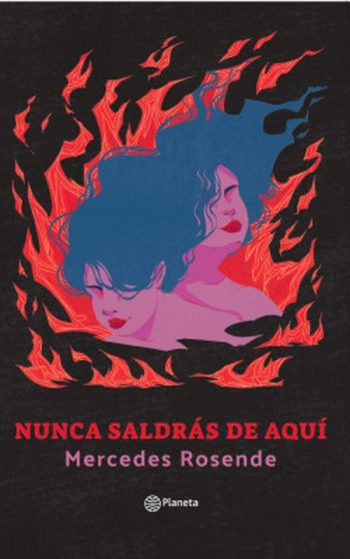 NUNCA SALDRÁS DE AQUÍ