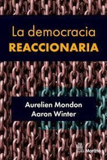 LA DEMOCRACIA REACCIONARIA