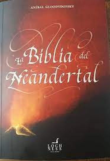 LA BIBLIA DEL NEANDERTAL
