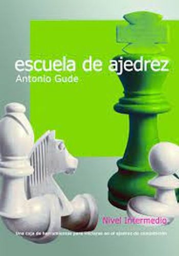 ESCUELA DE AJEDREZ. NIVEL INTERMEDIO