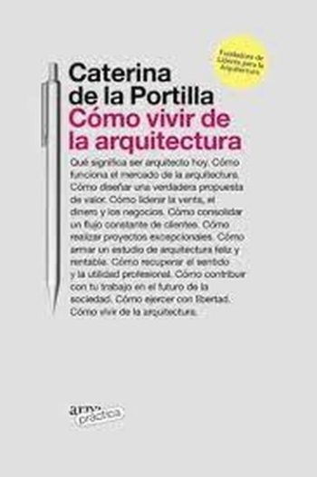 COMO VIVIR DE LA ARQUITECTURA