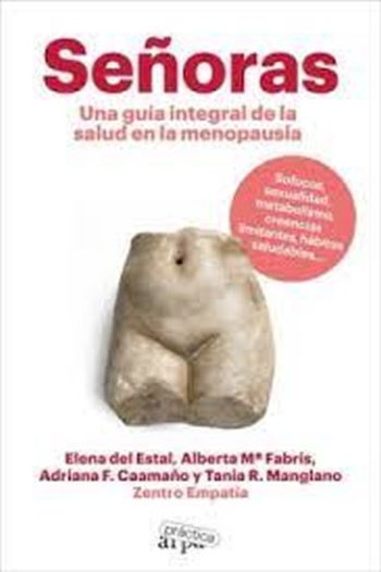 SEÑORAS - UNA GUIA INTEGRAL DE LA SALUD EN LA MENOPAUSIA