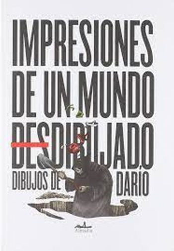 IMPRESIONES DE UN MUNDO DESDIBUJADO