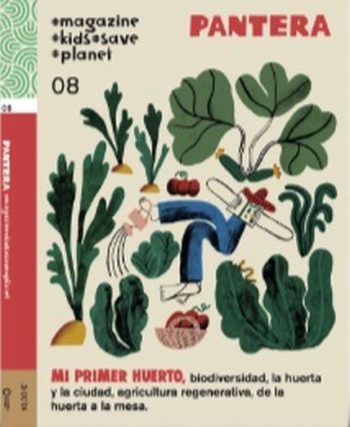 REVISTA PANTERA 08 - Mi primer huerto