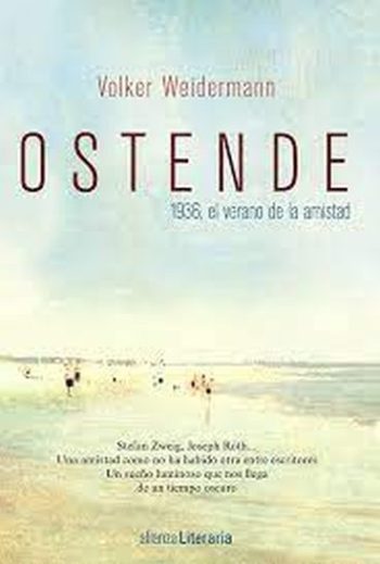OSTENDE - 1936, el verano de la amistad