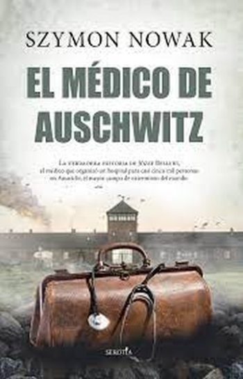 EL MEDICO DE AUSCHWITZ