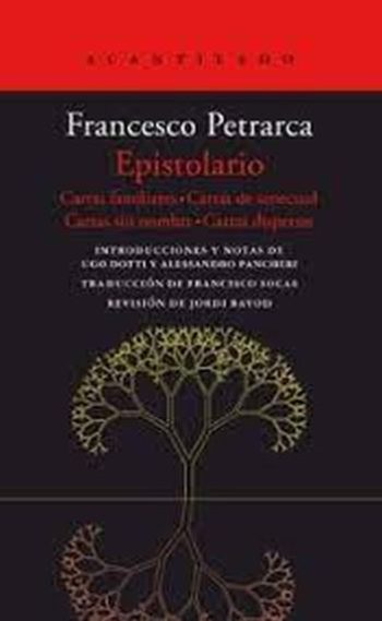 EPISTOLARIO EPISTOLARIO/CORRESPONDENCIA. CARTAS FAMILIARES, SENILES Y SINE NOMINE